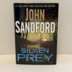 John Sandford "Silken Prey" Hardback 416p Prey Series. ISBN 978-0-399-15931-2